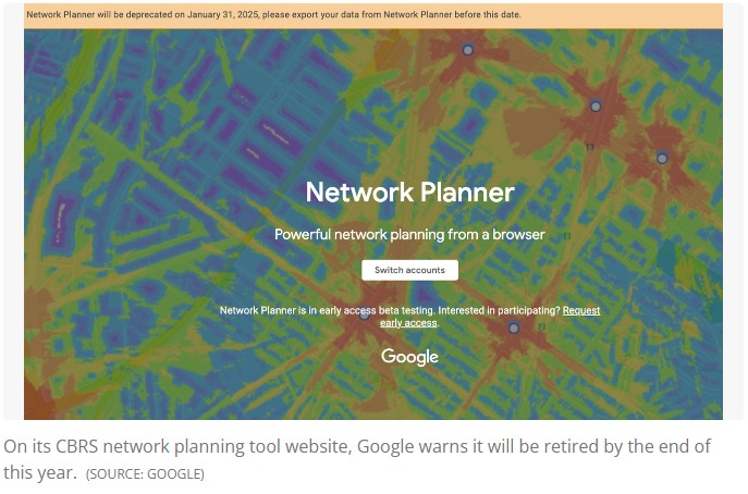 Google to retire CBRS network-planning tool